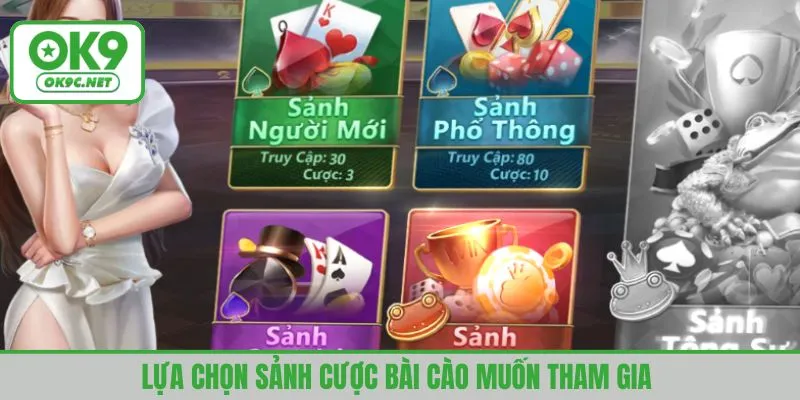 Lựa chọn sảnh cược bài cào muốn tham gia