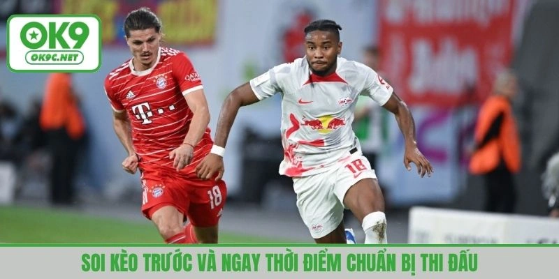 Soi kèo Bundesliga cẩn thận để có nhận định chính xác