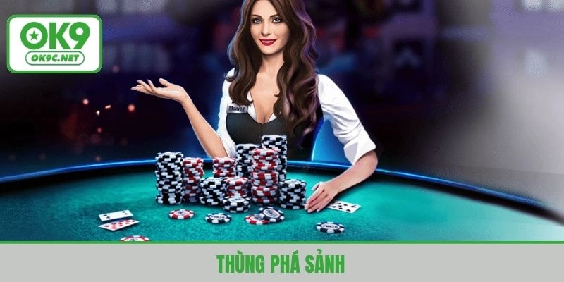 Thùng phá sảnh